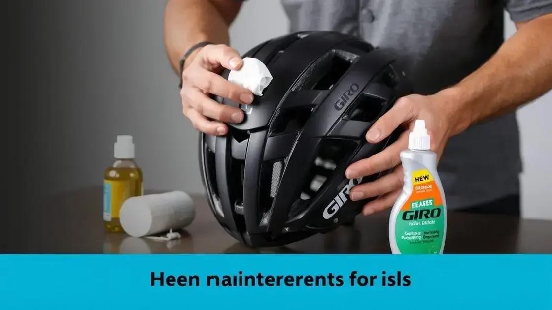 Cuidados e manutenção do capacete Giro